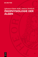 Ökophysiologie Der Algen: Wachstum Und Ressourcennutzung 3112762584 Book Cover