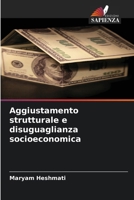 Aggiustamento strutturale e disuguaglianza socioeconomica (Italian Edition) 6208153263 Book Cover