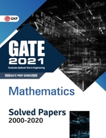 GATE 2021 - Mathematics - Solved Papers 2000-2020 9390187133 Book Cover