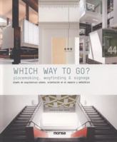 Which Way to Go? 8415223439 Book Cover