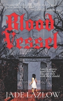 Blood Vessel B0CTM9M18R Book Cover