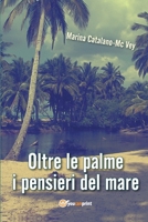 Oltre le palme i pensieri del mare 8827800549 Book Cover