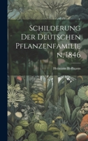Schilderung der deutschen Pflanzenfamilien, 1846 1022007483 Book Cover
