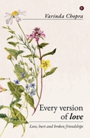 Every version of love: Love, hurt and broken friendships B0G4R17C7L Book Cover