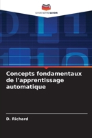 Concepts fondamentaux de l'apprentissage automatique (French Edition) 6630008103 Book Cover