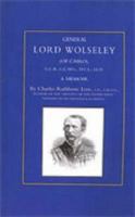 GENERAL LORD WOLSELEY (OF CAIRO): A Memoir 1847341454 Book Cover