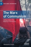 The Marx of Communism: Setting Limits in the Realm of Communism 303106741X Book Cover