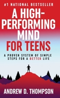 A High-Performing Mind for Teens 1069083348 Book Cover