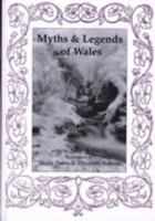 Myths and Legends of Wales 1872887023 Book Cover