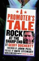 A Promoters Tale: Rock at the Sharp End 071199434X Book Cover