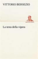 La testa della vipera 1479270008 Book Cover