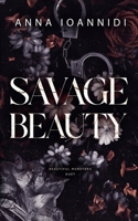Savage Beauty (Beautiful Monsters Duet) B0F86Y69GF Book Cover