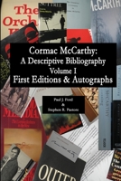 Cormac McCarthy: A Descriptive Bibliography, Vol I 1492890421 Book Cover