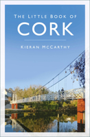 The Little Book of Cork 1803996471 Book Cover