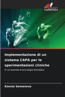 Implementazione di un sistema CAPA per le sperimentazioni cliniche (Italian Edition) 6209801005 Book Cover