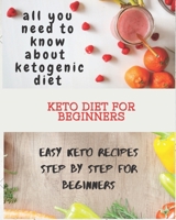 keto diet for beginners: living the keto as a lifestyle, meal plan for 14 days, easy keto recipes step by step for beginners, delicious, easy t B08HTGG7BT Book Cover