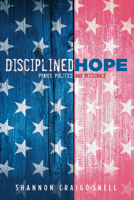 Disciplined Hope 153264552X Book Cover