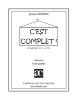 C'est complet !: Comédie en un acte (French Edition) 2844224342 Book Cover