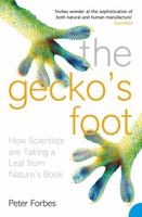 The Gecko's Foot: Bio-inspiration: Engineering New Materials from Nature 0393062236 Book Cover