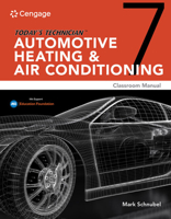 Today's Technician: Automotive Heating & Air Conditioning Classroom Manual and Shop Manual 0357358678 Book Cover
