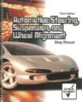 Automotive Steering, Suspension, and Wheel Alignment Shop Manual 0131184822 Book Cover