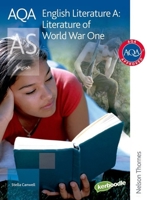 AQA 'A' AS English Literature: Literature of WW1: Literature of World War One: Student Book (Aqa As Level) 074878294X Book Cover