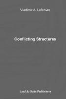 Conflicting Structures 0578157691 Book Cover