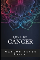 LUNA DE CÁNCER (Literatura) B0B9QTYTY5 Book Cover