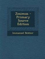 Zosimus - Primary Source Edition 1294503928 Book Cover