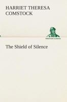 The Shield of Silence 3849513173 Book Cover