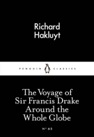 The Voyage of Sir Francis Drake Around the Whole Globe 0141398515 Book Cover