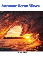 Awesome Ocean Waves B09V6WWL5K Book Cover