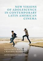 New Visions of Adolescence in Contemporary Latin American Cinema 3030077551 Book Cover