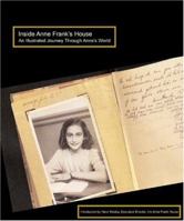 Inside Anne Frank's House: An Illustrated Journey Through Anne's World 1585676284 Book Cover