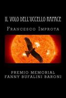 Il volo dell'uccello rapace 1497436656 Book Cover