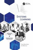 Systems Learning: Managing Human & Organizational Performance 1041408609 Book Cover
