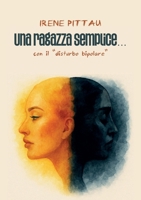 Una ragazza semplice con disturbo bipolare (Italian Edition) B0G3H76PNP Book Cover