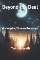 Beyond the Deal: A Vampire/Human Romance B0CWDWZCHB Book Cover