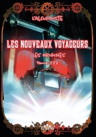 Les Nouveaux Voyageurs - Tome 3 (French Edition) 2414608625 Book Cover