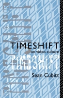 Timeshift: On Video Culture 0415016789 Book Cover