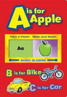 A Is for Apple Take a Peek! Slide and Seek! 1607450577 Book Cover
