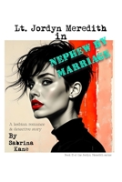 Nephew By Marriage: A Jordyn Meredith Mystery (The Jordyn Meredith Mysteries) B0GXFC5LQS Book Cover