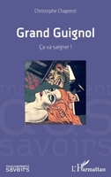 Grand Guignol: Ça va saigner ! (Mouvement Des Savoirs) (French Edition) 2343229228 Book Cover