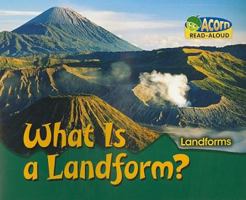 What is a Landform? (Acorn Plus: Geography) 1432932586 Book Cover