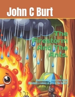 The Firestorm And The Ants.: What happens when a fire storm threatens a colony of ants in the forest? B0F846VNTH Book Cover