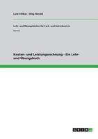 Kosten- Und Leistungsrechnung - Ein Lehr- Und Ubungsbuch 3640442725 Book Cover