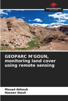 GEOPARC M'GOUN, monitoring land cover using remote sensing 6209559271 Book Cover