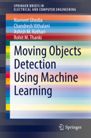 Moving Objects Detection Using Machine Learning 3030909093 Book Cover