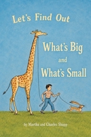 Let's Find Out What's Big and What's Small B0H31RSQLR Book Cover