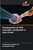 Fondamenti di IOT: concetti, protocolli e casi d'uso 6205275015 Book Cover